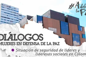 mujeres_dialogos_defensa_paz.png