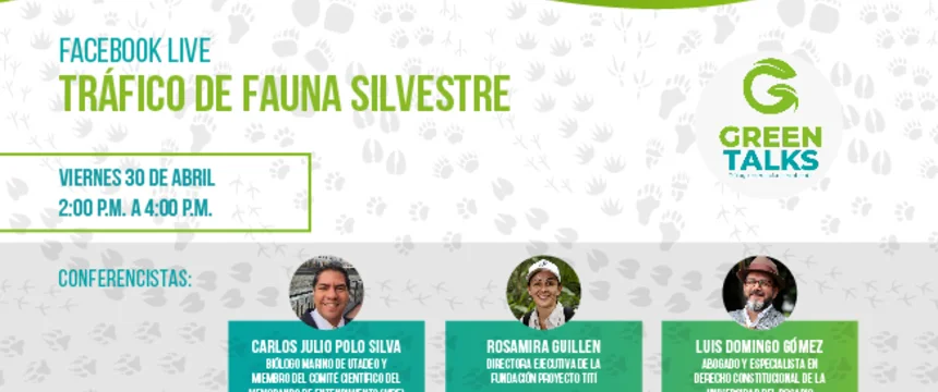 nota_web_green_talks_trafico_de_fauna_silvestre_1.jpg