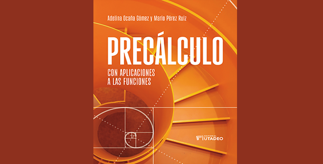 Precálculo. Con aplicaciones a las funciones | Universidad de Bogotá