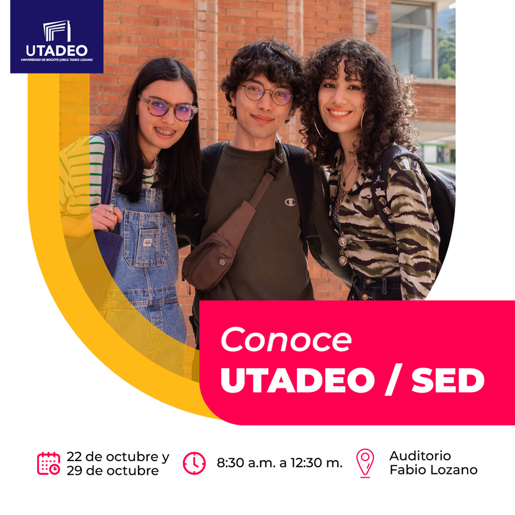 Utadeo Opera Conoce Utadeo / SED 2022 - 2S | Universidad de Bogotá Jorge Tadeo Lozano