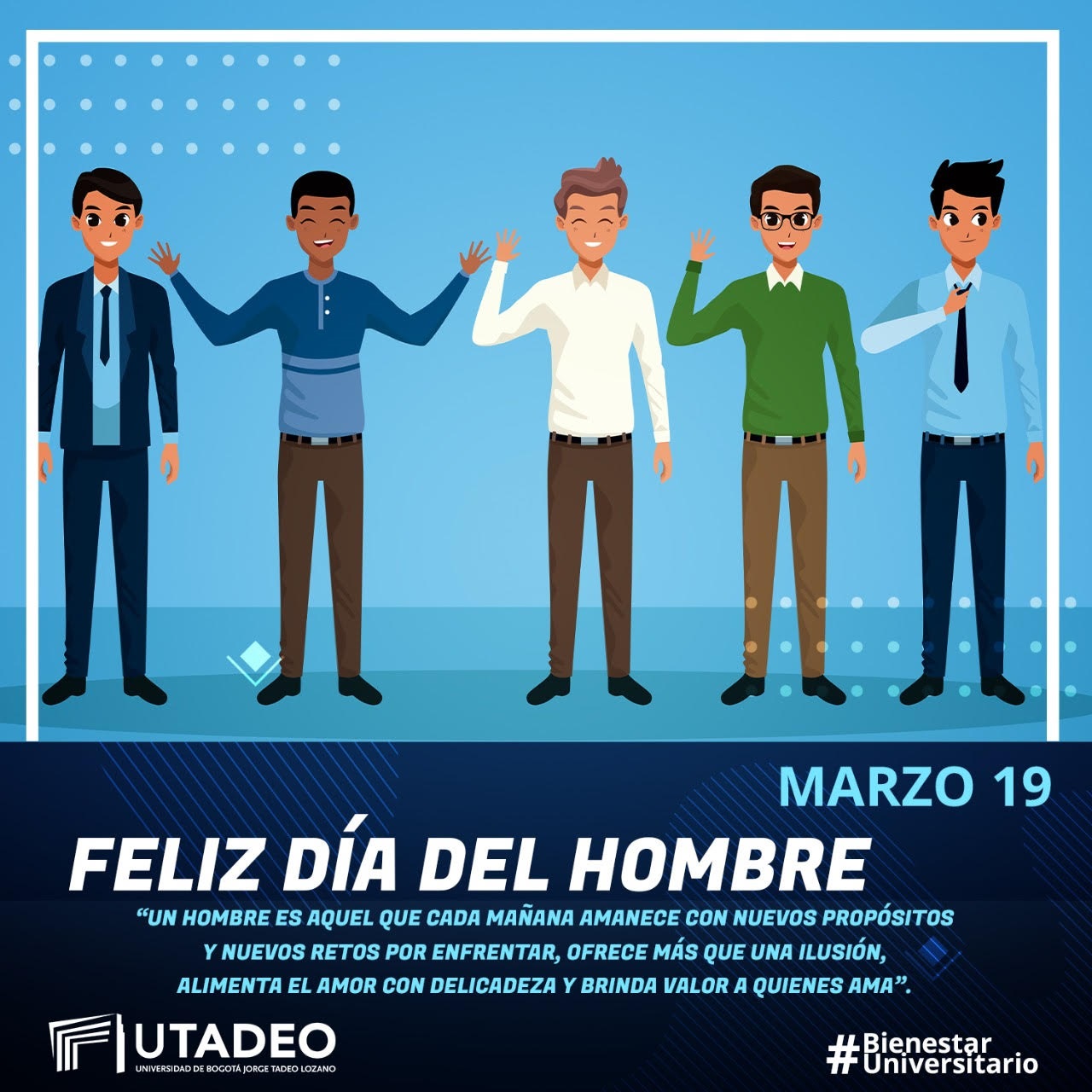 Feliz Día del Hombre Universidad de Bogotá Tadeo Lozano