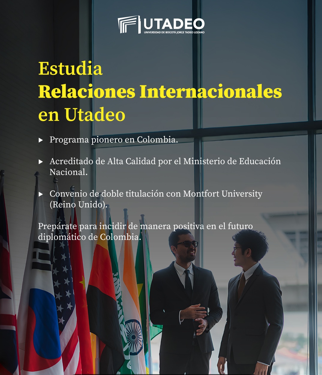 Razones para estudiar Relaciones Internacionales en Utadeo