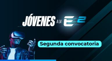 Beneficiarios segunda convocatoria Jovenes a la E