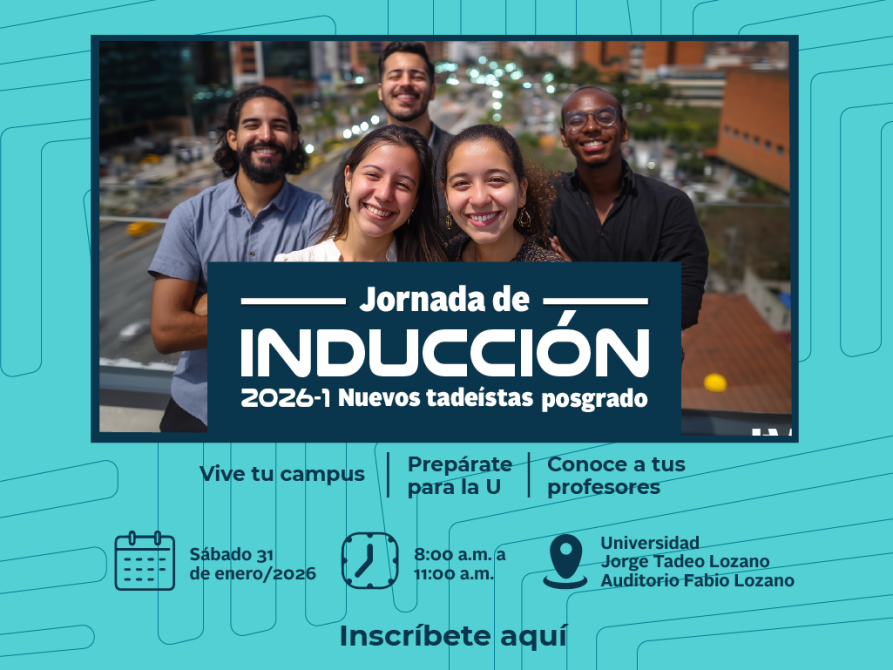 Arriba tres hombres y dos mujeres jóvenes posando para una foto. Abajo, la información sobre las inducciones para los posgrados de la Universidad de Bogotá Jorge Tadeo Lozano