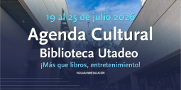 Agenda Cultural 19 al 25 de julio 2026 Agenda Cultural 19 al 25 de julio 2026