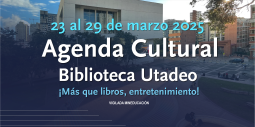 Agenda Cultural 23 al 29 de marzo 