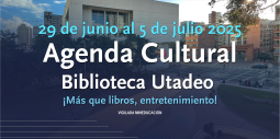 Agenda Cultural 29 de junio al 5 de julio 