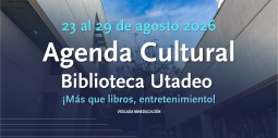 Agenda Cultural 23 al 29 de agosto 2026 Agenda Cultural 23 al 29 de agosto 2026