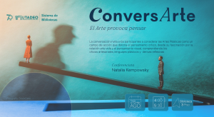 ConversArte: El arte provoca pensar 