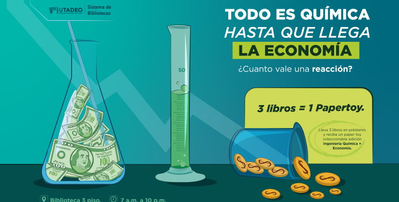 Visita nuestro centro de interés "Todo es química hasta que llega la economía" 