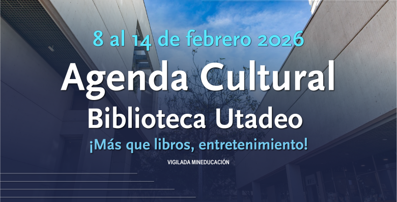 Agenda Cultural 8 al 14 de febrero 2026