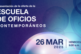Invitación al lanzamiento de programas de Escuela de Oficios Contemporaneos 