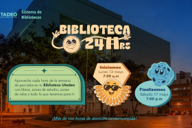 El 12 de Mayo Regresa tu Biblioteca 24 horas 