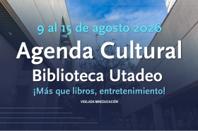Agenda Cultural 9 al 15 de agosto Agenda Cultural 9 al 15 de agosto