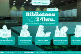 Conoce lo que la Biblioteca 24 Horas te ofrece Conoce lo que la Biblioteca 24 Horas te ofrece