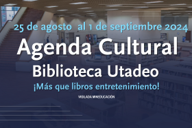 Agenda cultural 25 de agosto al 01 de septiembre 2024 Agenda cultural 25 de agosto al 01 de septiembre 2024