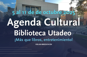 Agenda Cultural 5 al 11 de octubre 2025