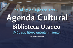 Agenda cultural 11 al 17 de agosto 2024 Agenda cultural 11 al 17 de agosto 2024