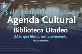 Agenda cultural 3 al 9 de noviembre 2024 Agenda cultural 3 al 9 de noviembre 2024