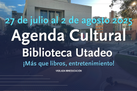 Agenda Cultural 20 al 26 de julio Agenda Cultural 20 al 26 de julio