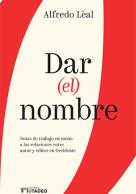 Libro dar el nombre Alfredo leal