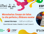 Microcharlas: Ensayo sin fallos, La cita perfecta y Bitácora escolar